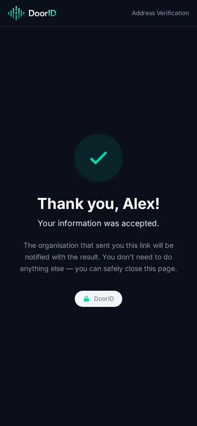 The DoorID screen the customer sees when they have finished: their part is complete and the sender will be told the result.